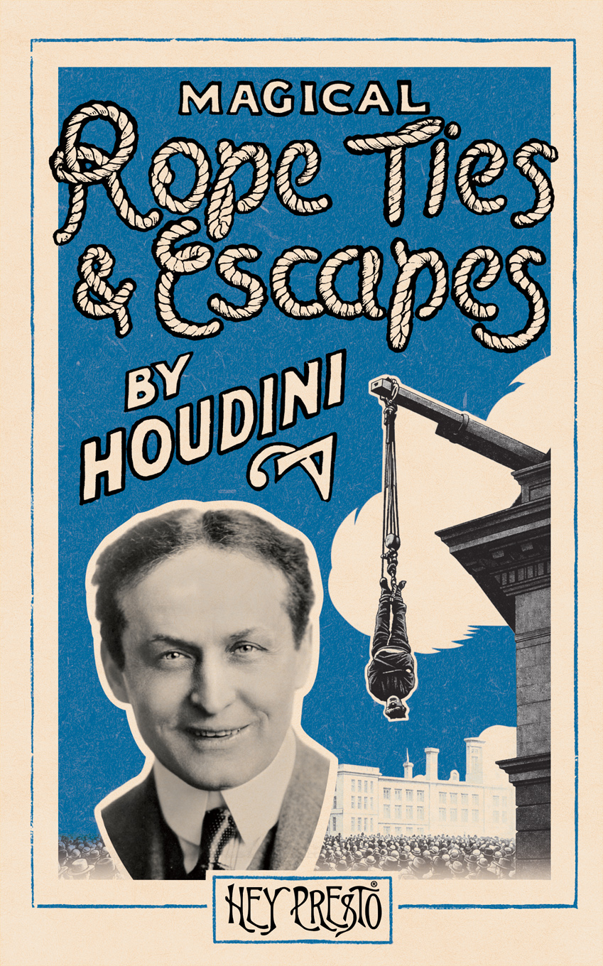 Magical Rope Ties and Escapes